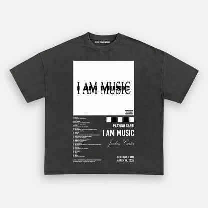 I AM MUSIC PLAYBOI CARTI TEE