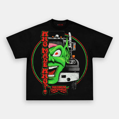 MAXIMUM OVERDRIVE Tee